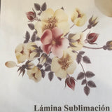 LAMINAS PARA SUBLIMAR 30 x 50 FLORES - Sylvia Rodriguez Artistika